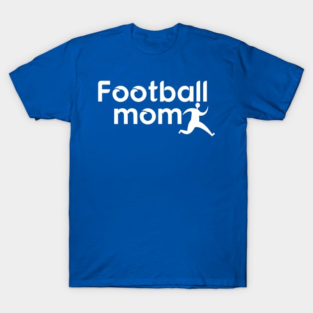 Football Mom T-Shirt by jerranne